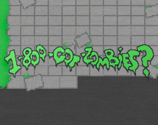1-800-GOT-ZOMBIES? Image