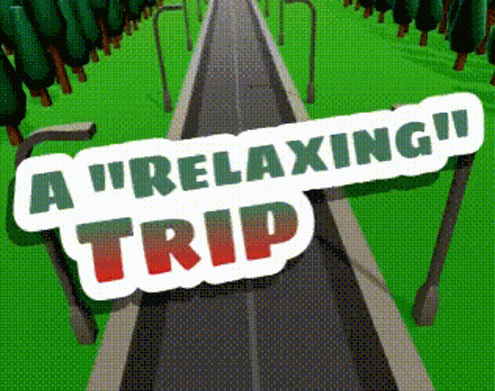 A "Relaxing" Trip Game Cover