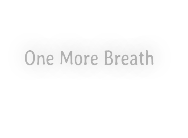 Games like One More Breath