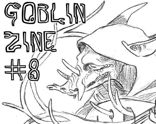 Goblin Zine #8 Image