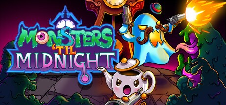 Games like Monsters 'til Midnight