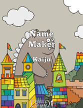 Name Maker - Kaiju Image