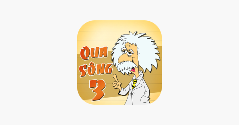 Qua Sông 3 Image