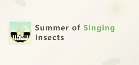 Games like Summer of Singing Insects