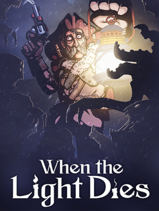 When the Light Dies Game Cover