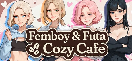 Games like Femboy Futa Cozy Cafe