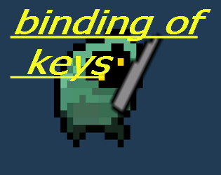 Games like Binding of Keys