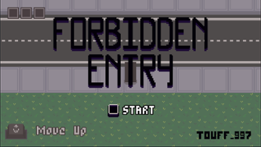 Forbidden Entry Image