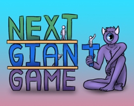 Next Giant Game Image