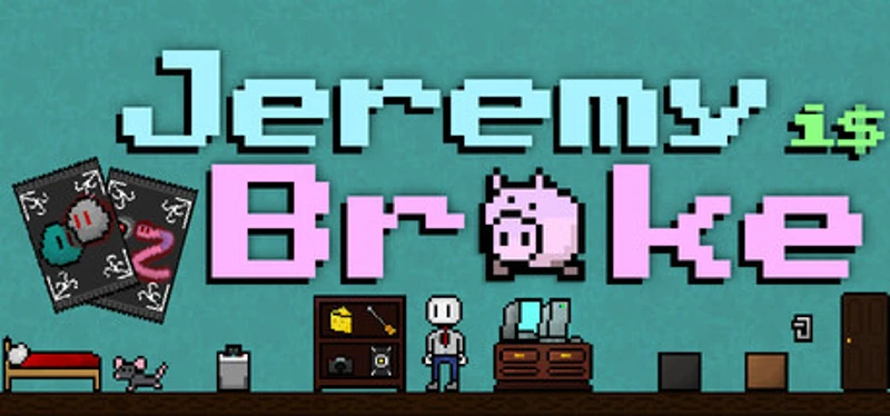 Jeremy is Broke Image