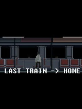 Last Train Home Image