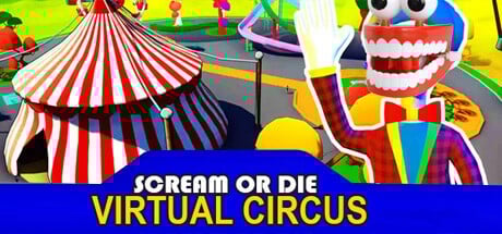 Games like Scream or Die - Virtual Circus
