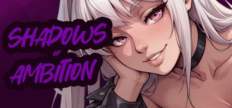 Games like Shadows of Ambition: Season 1