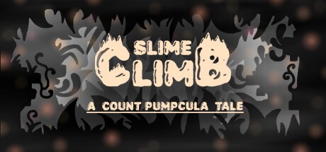 Games like Slime Climb: A Count Pumpcula Tale