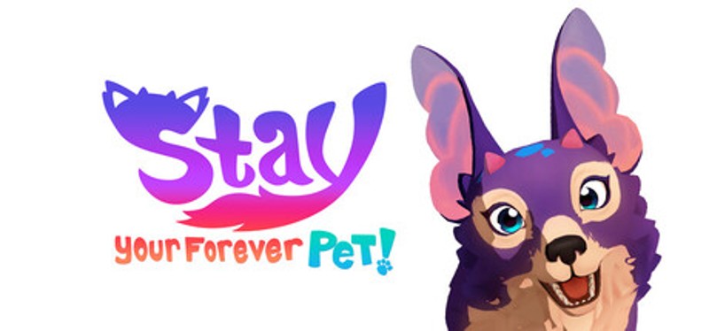 Stay: Your Forever Pet! Image