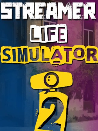 Streamer Life Simulator 2 (PC) - Steam Key - GLOBAL Image