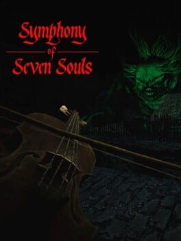 Games like Symphony of Seven Souls