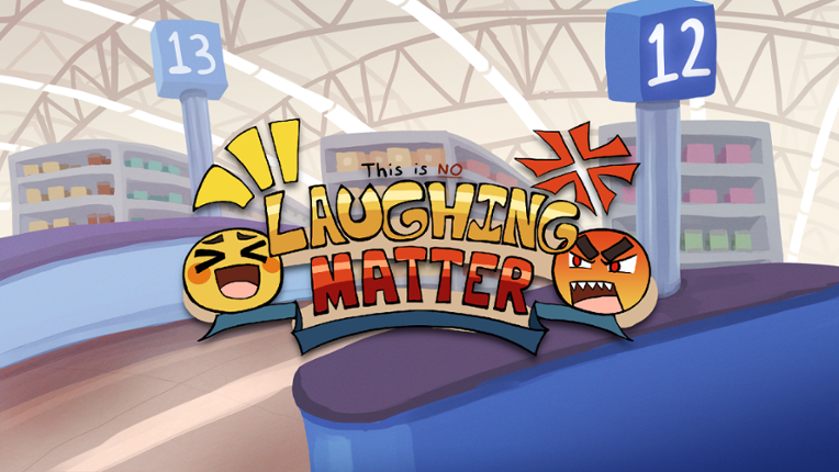 This Is No Laughing Matter Game Cover