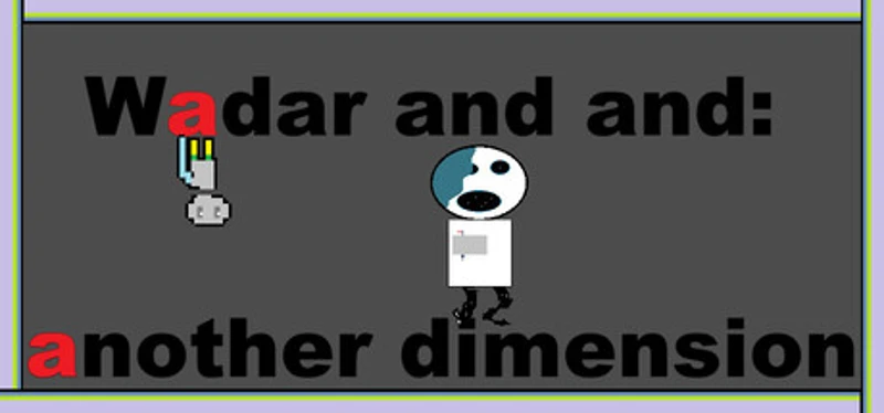 Wadar and and: another dimension Image