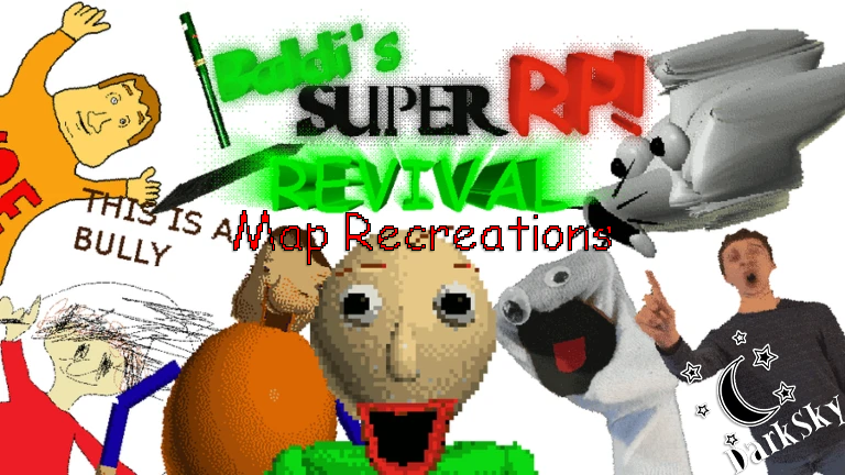 Games like BB+ Baldi's SUPER RP REVIVAL Map Recreations