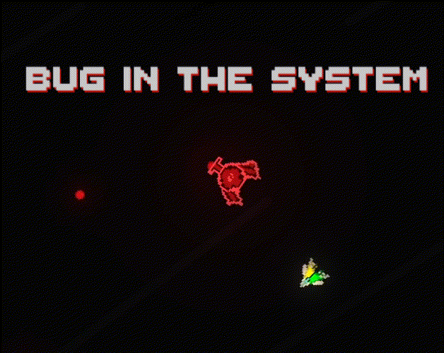 Games like Bug in the System