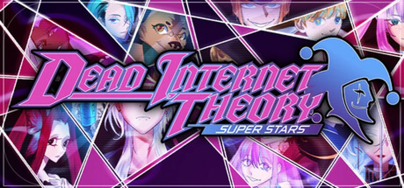 DEAD INTERNET THEORY: SUPERSTARS Image