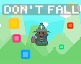 Don't Fall Image