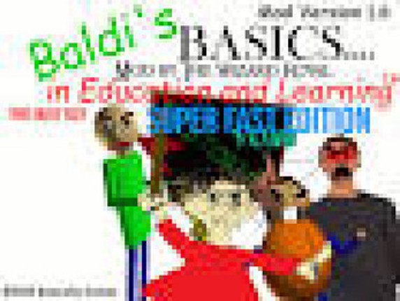 Baldi's Basics Super Duper Ultra Fast Edition Windows Image