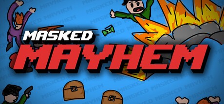 Games like Masked Mayhem