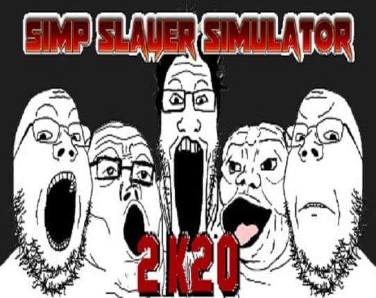 Simp Slayer Simulator 2K20 Game Cover