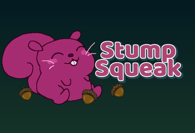 Stump Squeak Image