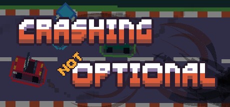Games like Crashing Not Optional