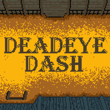 Deadeye Dash Image