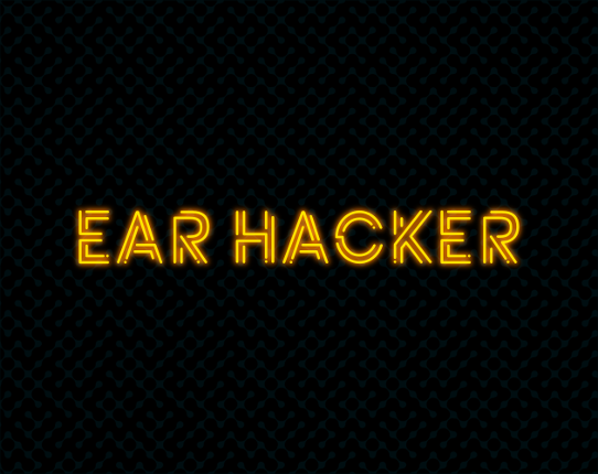 Ear Hacker - Jam Edition Image