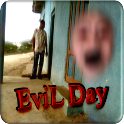 EviL Day - The abandoned house Game Cover