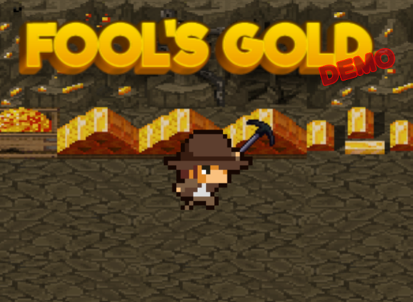 FOOL'S GOLD (Demo) Game Cover