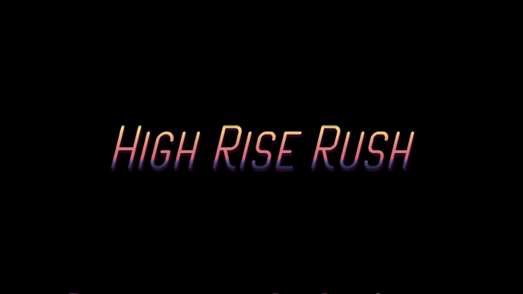 High Rise Rush Game Cover