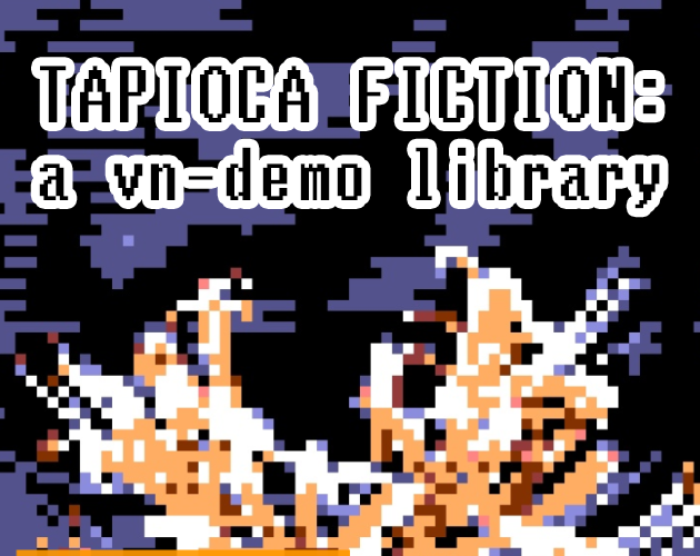 Games like TAPIOCA FICTION (a glutinous game library)