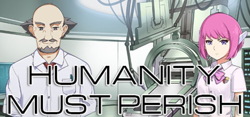 Humanity Must Perish Game Cover