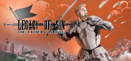 Games like Legacy of Sin the father sacrifice