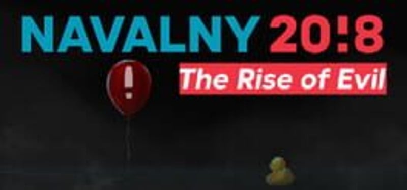 Navalny 20!8 : The Rise of Evil Game Cover