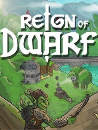 Reign of Dwarf Image