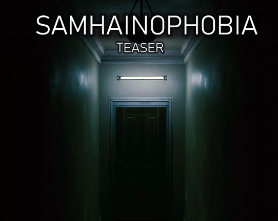 SAMHAINOPHOBIA Teaser Image