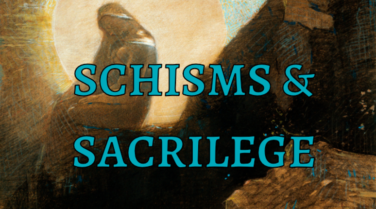 Schisms & Sacrilege Game Cover