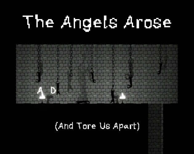 Games like The Angels Arose (And Tore Us Apart)