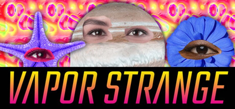 Vapor Strange Image