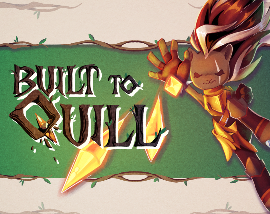 Games like Built To Quill