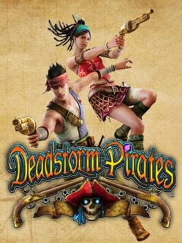 Games like Deadstorm Pirates