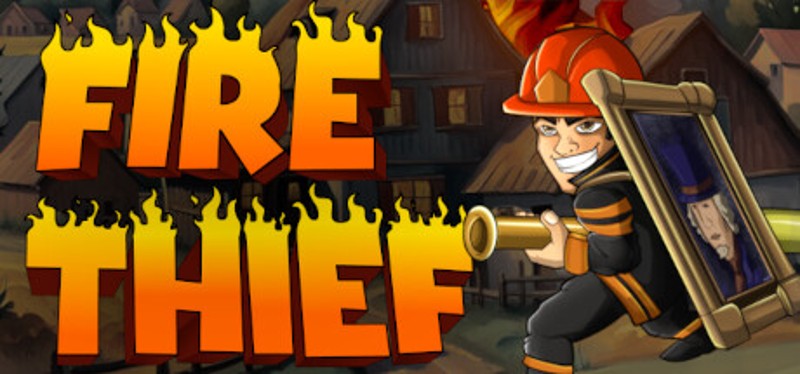 Fire Thief Game Cover