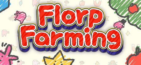 Games like Florp Farming